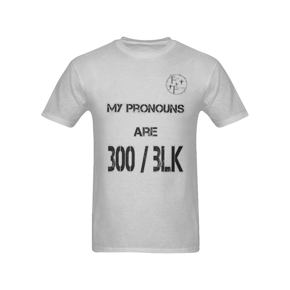 My Pronouns are 300/BLK