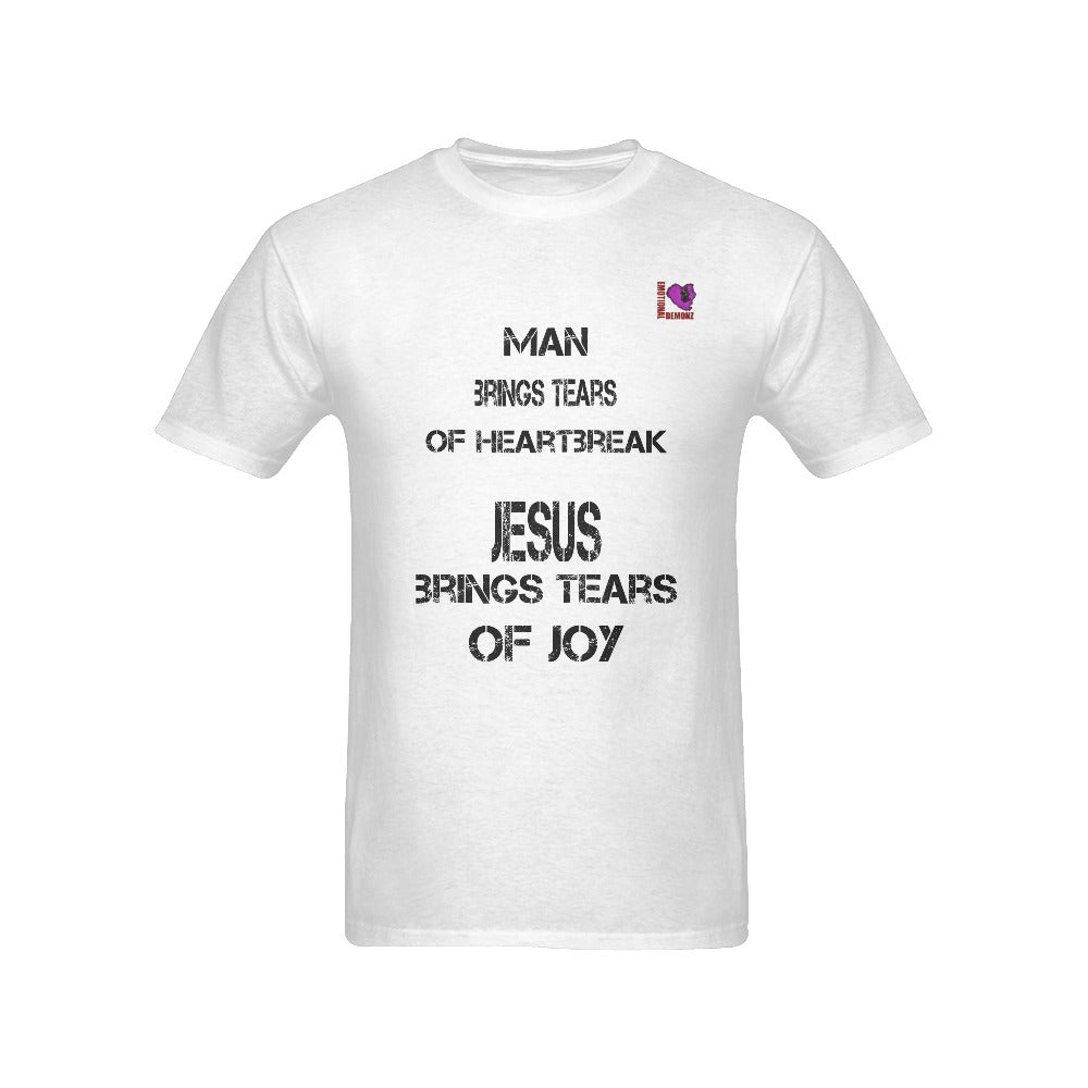 Man brings Tears of Sadness, Jesus brings Tears of Joy