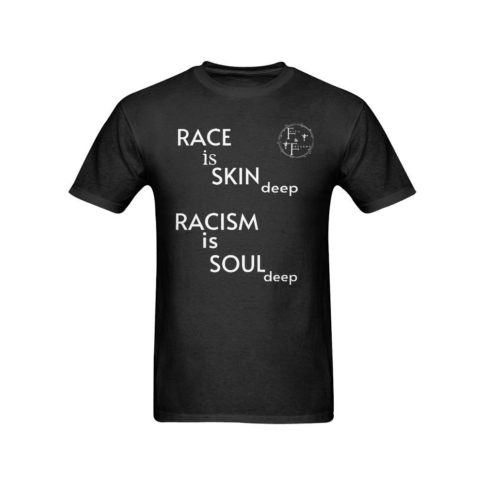 Race is Skin Deep. Racism is Soul Deep.
